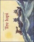 Tre lupi