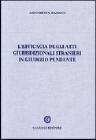 L' efficacia degli atti giurisdizionali stranieri in giudizio pendente