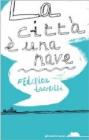 La citt� � una nave