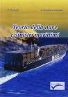 Teoria della nave e dei sinistri marittimi Teoria della nave e dei sinistri marittimi