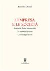 L' impresa e le societ�. Lezioni di diritto commerciale. La societ� di persone. La societ� per azioni
