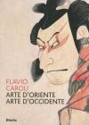 Arte d'Oriente arte d'Occidente Arte d'Oriente arte d'Occidente