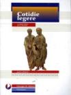 Cotidie legere. Versioni latine. Con espansione online. Per il biennio dei Licei e degli Ist. magistrali