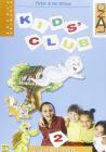 Kids' Club. Student's Book. Per la 2� classe elementare