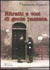 Ritratti e voci di gente passata. E articoli del �Giornale del Mattino� dal 1960 al 1963