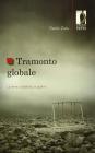 Tramonto globale. La fame, il patibolo, la guerra