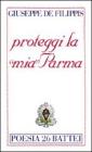 Proteggi la �mia� Parma