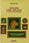 Zaccaria cane parlante e altre storie di animali