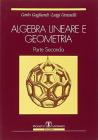 Algebra lineare e geometria. Spazi affini ed euclidei