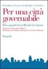 Per una citt� governabile. Bari: appunti di un metodo in comune