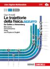 Le traiettorie della fisica. azzurro. Da Galileo a Heisenberg. Con interactive e-book. Con espansione online. Per le Scuole superiori vol.1 Le traiettorie della fisica. azzurro. Da Galileo a Heisenberg. Con interactive e-book. Con espansione online. Per le Scuole superiori vol.1
