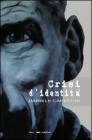 Daniele Capecchi. Crisi d'identit�. Ediz. italiana e inglese
