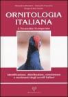 Ornitologia italiana. Identificazione, distribuzione, consistenza e movimenti degli uccelli italiani. Con CD Audio vol.2 Ornitologia italiana. Identificazione, distribuzione, consistenza e movimenti degli uccelli italiani. Con CD Audio vol.2