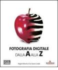 Fotografia digitale dalla A alla Z