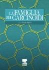 La famiglia dei carcinoidi