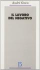 Il lavoro del negativo