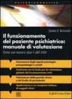Il funzionamento del paziente psichiatrico: manuale di valutazione. Verso un nuovo Asse V del DSM