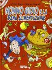 Nonno Gidio e la sana alimentazione