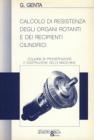 Calcolo di resistenza degli organi rotanti e dei recipienti cilindrici