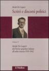Scritti e discorsi politici. Ediz. critica vol.2