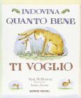 Indovina quanto ti voglio bene