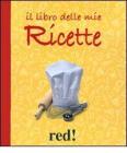 Il libro delle mie ricette Il libro delle mie ricette