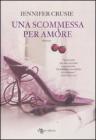 Una scommessa per amore