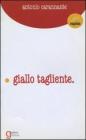 Giallo tagliente