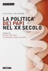 La politica dei papi nel XX sec. vol.2