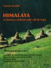 Himalaya. Architettura e ambiente nelle valli del Nepal