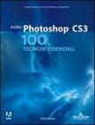 Adobe Photoshop CS3. 100 tecniche essenziali