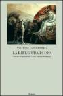 La dittatura di Dio. Libert� e dispotismo in Nicolas Antoine Boulanger