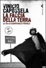 Vinicio Capossela. La faccia della terra. DVD. Con libro Vinicio Capossela. La faccia della terra. DVD. Con libro