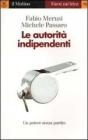 Le autorit� indipendenti