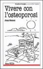 Vivere con l'osteoporosi