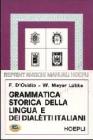 Grammatica storica della lingua e dei dialetti italiani