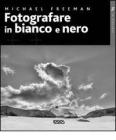Fotografare in bianco e nero
