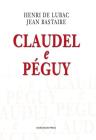 Claudel et P�guy