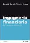 Ingegneria finanziaria. Un'introduzione quantitativa