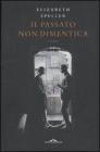 Il passato non dimentica Il passato non dimentica