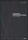 Destination: limited-edition design. 60 mete imperdibili Destination: limited-edition design. 60 mete imperdibili