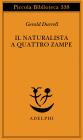 Il naturalista a quattro zampe