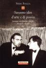 Saranno idee d'arte e di poesia