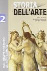 Storia dell'arte. Per le Scuole vol.2