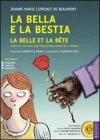 La Bella e la Bestia-La Belle et la B�te. Con CD Audio formato MP3. Testo francese a fronte. Ediz. a caratteri grandi