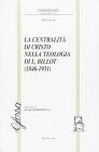 La centralit� di Cristo nella teologia di L. Billot (1846-1931)