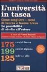 L' universit� in tasca. Come scegliere il corso di laurea e laurea breve. Le possibilit� di studio all'estero