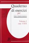 Quaderni di esercizi per lingua latina per illustrata. Per i Licei e gli Ist. magistrali vol.1