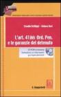L' art. 41 bis Ord. Pen. e le garanzie del detenuto. Con CD-ROM