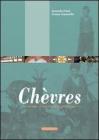 Ch�vres. La storia, il lavoro, la passione